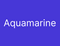 Aquamarine